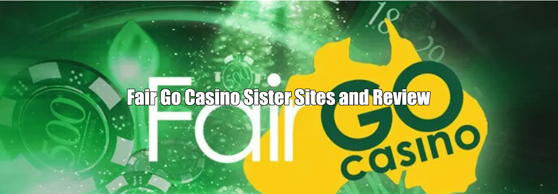 Fair Go Casino Sister Sites